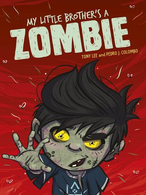 cover image of My Little Brother's a Zombie
